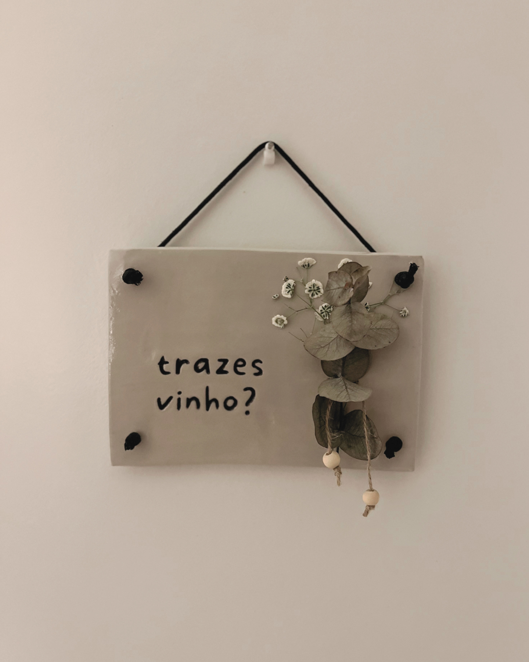 painel | trazes vinho?