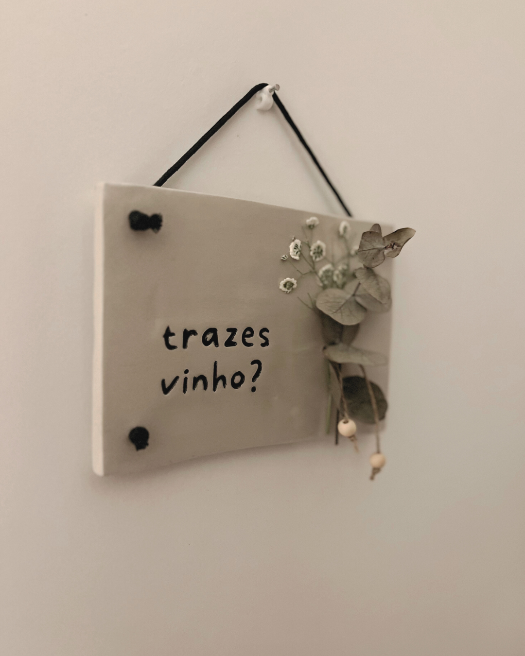 painel | trazes vinho?